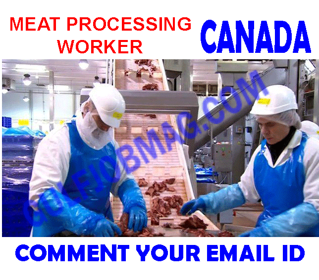 Meat Processing Worker required for Canada Gulf Job Mag