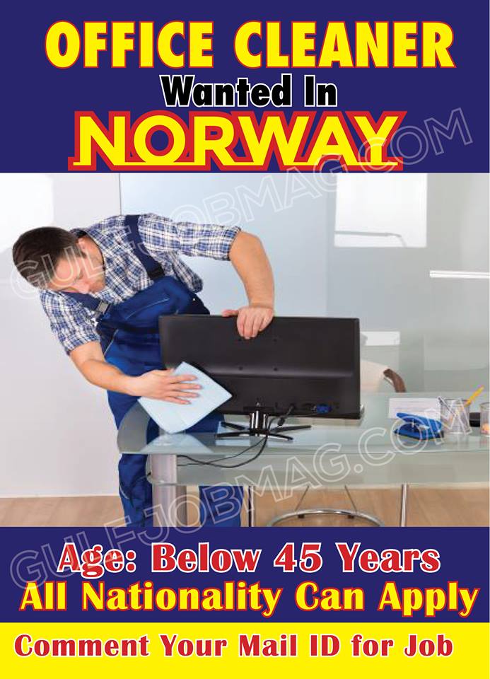 Office Cleaner Wanted in Norway Gulf Job Mag